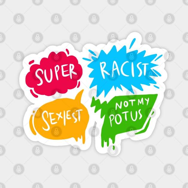 Bubble Speech Potus Magnet by yogisnanda