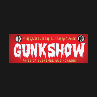 Gunkshow T-Shirt