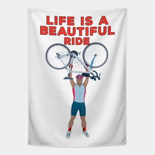 Life is a Beautiful Ride Tapestry