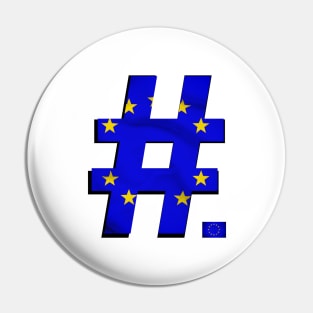 Hashtag Flag - EU - design 1 - with flag icon Pin