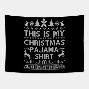 This Is My Christmas Pajama Shirt Funny Christmas Tapestry