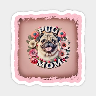 Pug Mom & Flowers Magnet