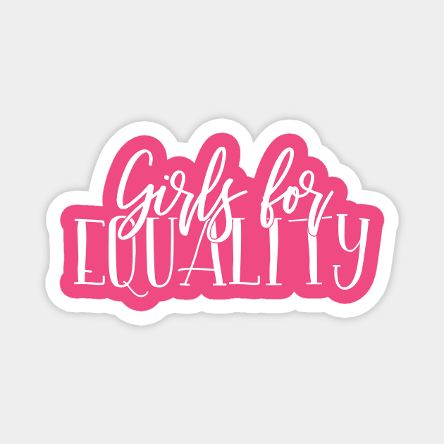 Girls for equality Magnet by Coral Graphics