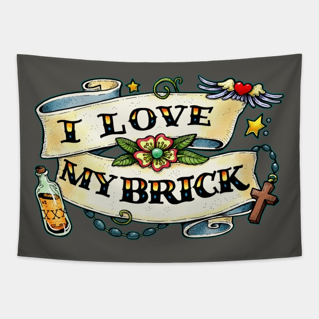 I love my brick Tapestry by Scrotes