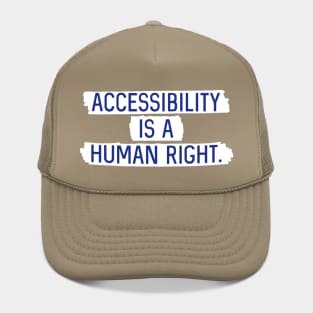 White BG: Accessibility is a human right. Hat