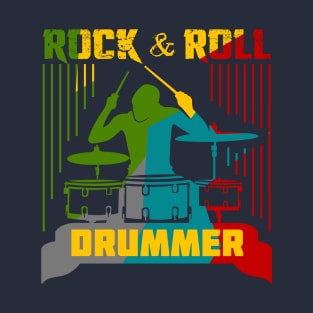 Rock And Roll Drummer T-Shirt