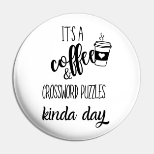 its a coffee and crossword puzzles kinda day Pin