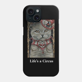 Circus Cat - Scottish Fold Cat - Life is a Circus -White Outlined Version Phone Case