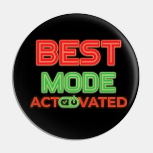 Best Mode Activated Pin