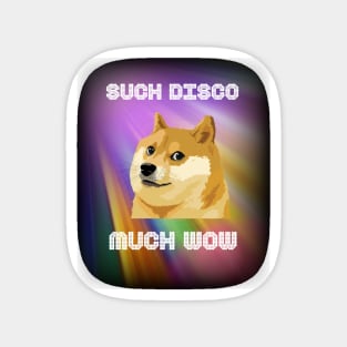 Doge Meme Such Disco Much Wow Magnet