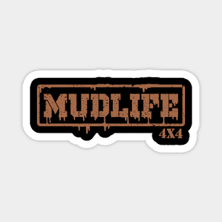 MUDLIFE Magnet