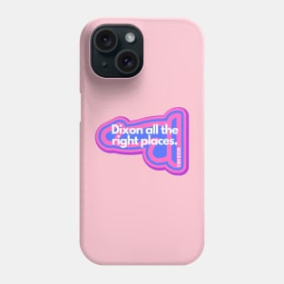 Dixon all the right places (Bisexual) Phone Case