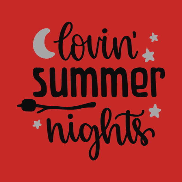 Lovin Summer Nights! Outdoors Shirt, Hiking Shirt, Adventure Shirt, Camping Shirt by ThrivingTees