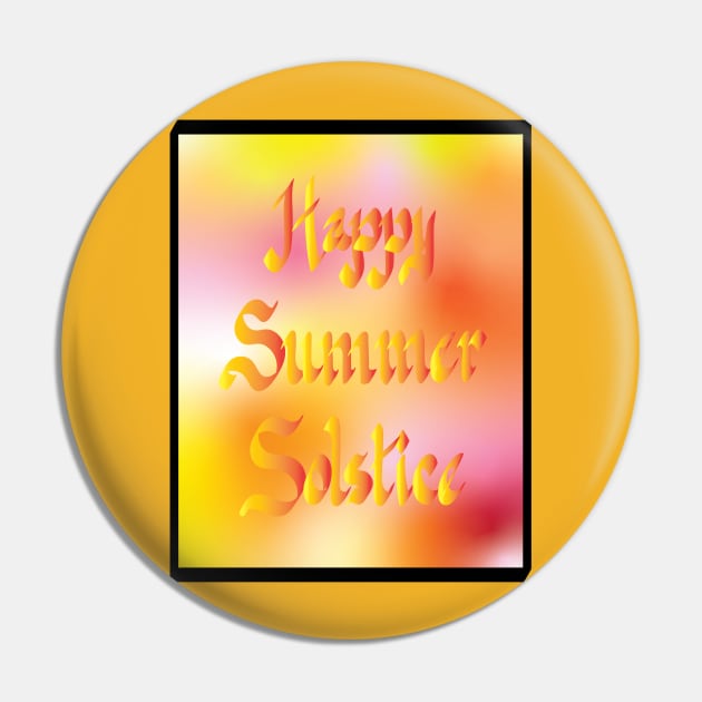 Happy Summer Solstice Pin by Barschall