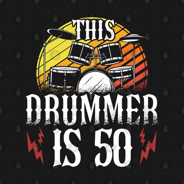 This Drummer Is 50 Percussionist Drummer 50th Birthday by MGS