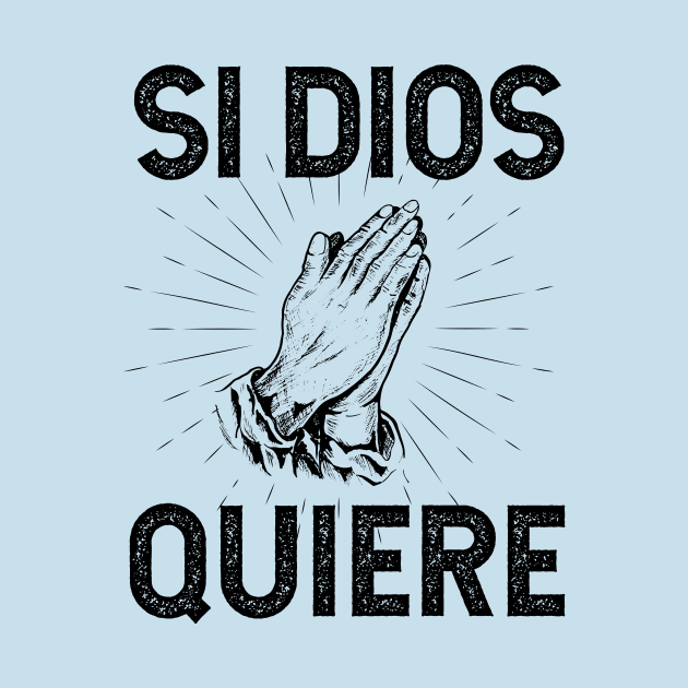 Si Dios Quiere by verde