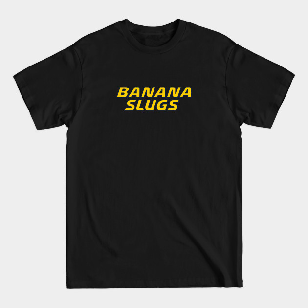 Disover Santa Cruz Mascot Logo - Uc Volleyball Banana Slug Meme Winner - T-Shirt