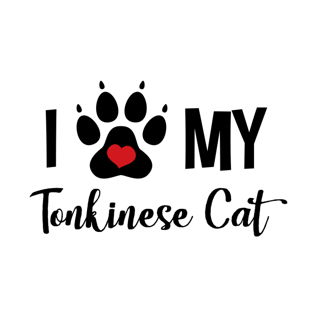 I Love My Tonkinese Cat by InspiredQuotes