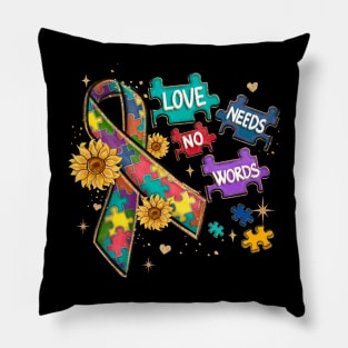 Autism Love Needs No Words Pillow