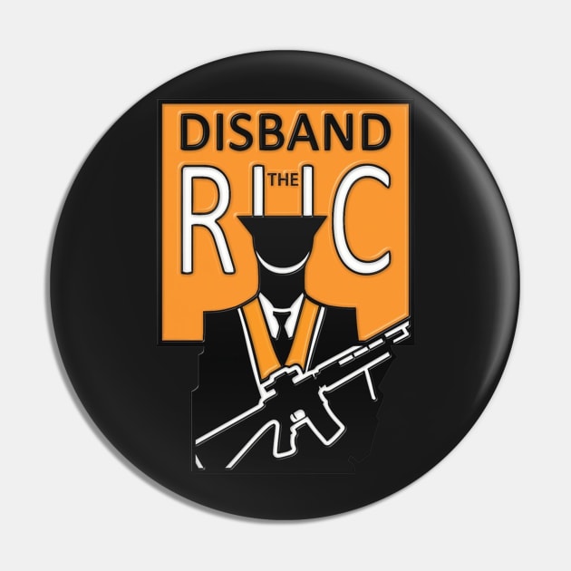 Disband the RUC - Irish Republican Pin by RichieDuprey