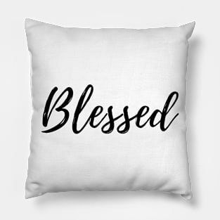 BLESSED QUOTE Pillow