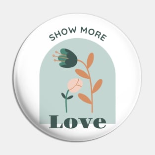 Show more love Pin