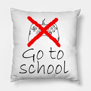 Go to school Pillow