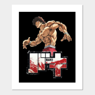 Baki Posters And Art Prints Teepublic Mix & match this shirt with other items to create an avatar that is unique to you! baki posters and art prints teepublic
