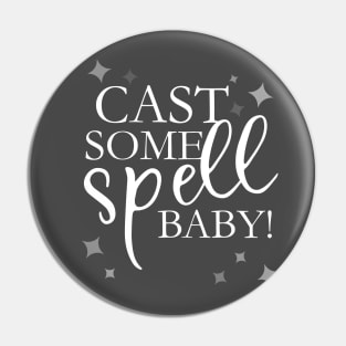 Cast Some Spell Baby Halloween 2020 Costume Pin