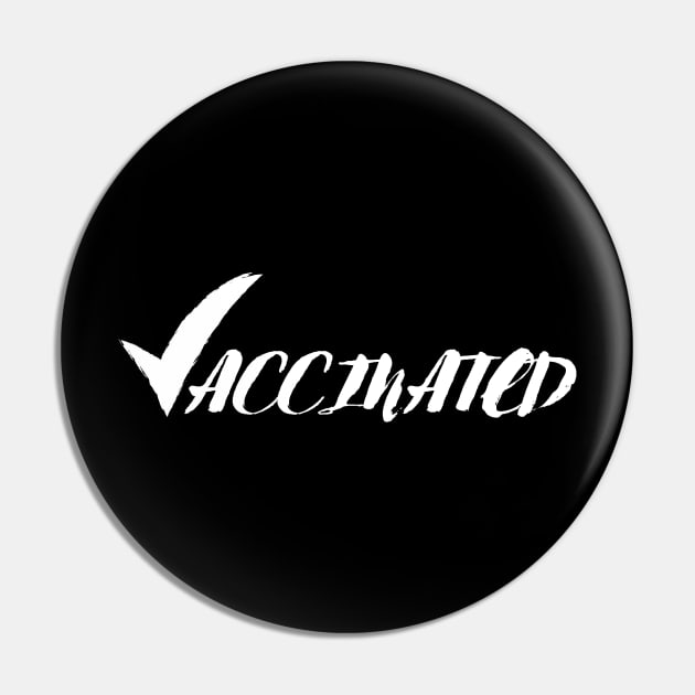 Vaccinated Check Pin by Caregiverology