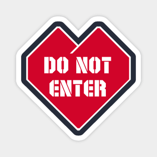 Do Not Enter Magnet