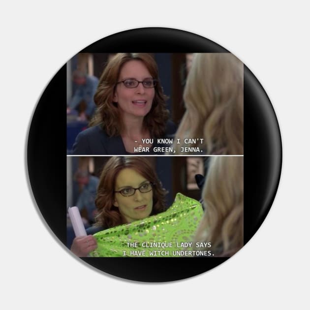 Liz Lemon - Witch Undertones Pin by Trashley Banks