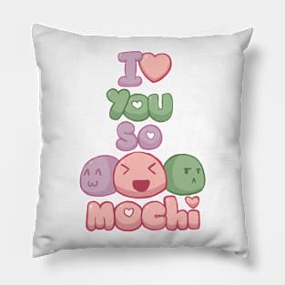 I Love You So Mochi! Pillow