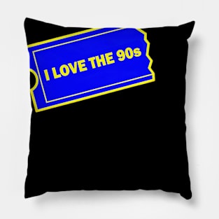 I Love the 90s Pillow