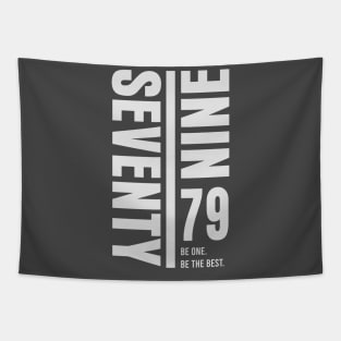 Seventy-Nine 79 Be One. Be The Best. Tapestry