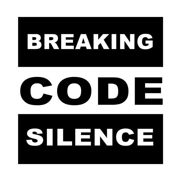 Breaking Code Silence BOLD by Breaking Code Silence Official