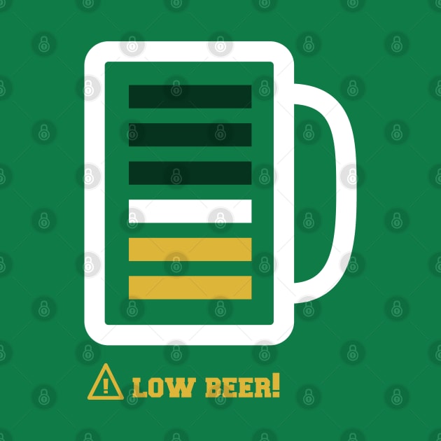 Low Beer Alert Shirt for Beer Lovers St Patricks Day Gift by vo_maria