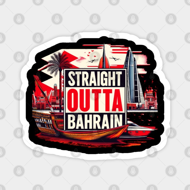 Straight Outta Bahrain Magnet by Straight Outta Styles