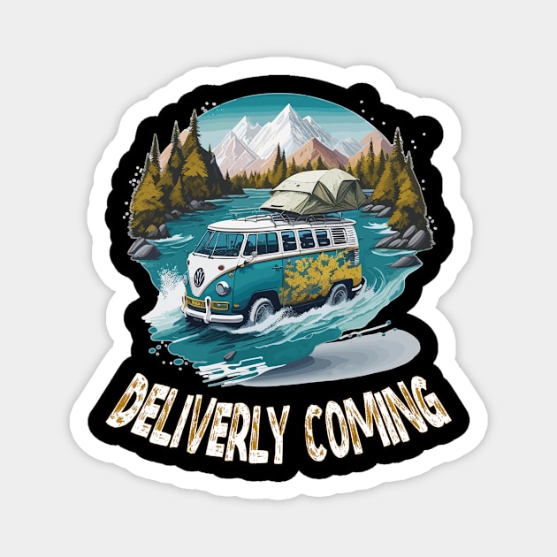 delivery coming funny design Magnet by marklink