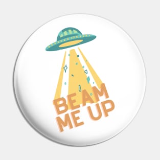 Beam Me Up Pin