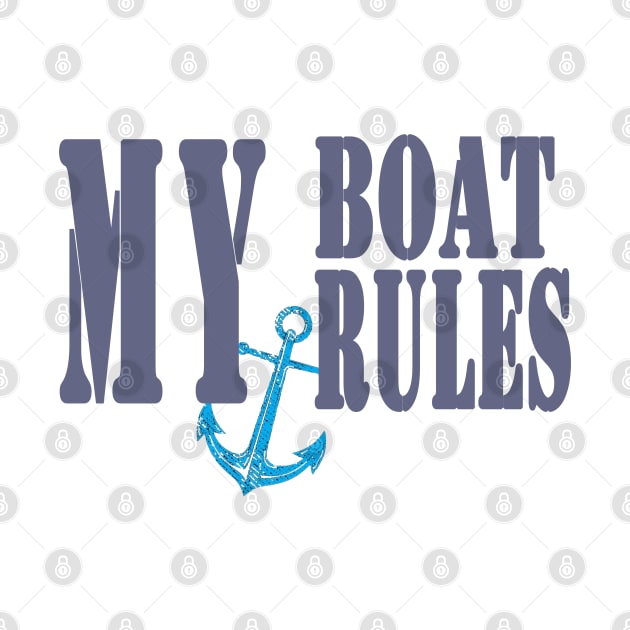 My Boat My Rules by BouchFashion