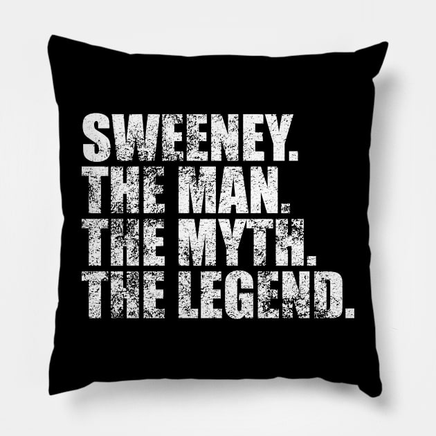 Sweeney Legend Sweeney Family name Sweeney last Name Sweeney Surname Sweeney Family Reunion Pillow by TeeLogic