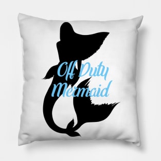 Off Duty Mermaid Pillow