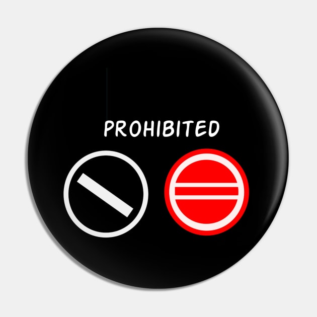 Prohibited Pin by Gustomi