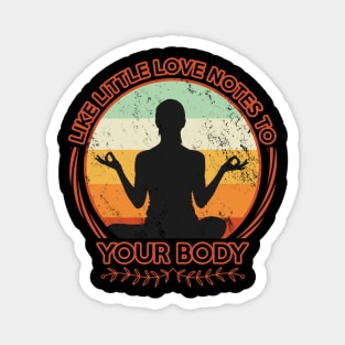 Yoga Love Notes To Your Body Magnet