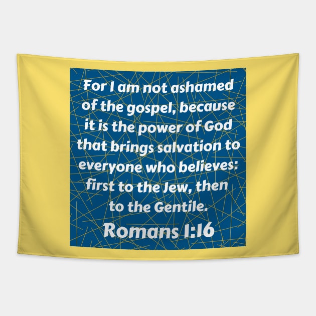 Bible Verse Romans 1:16 Tapestry by Prayingwarrior