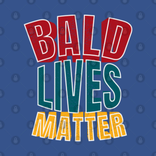 Discover Funny Bald Men T-Shirt Gift Fatherday Birthday - Bald Head - T-Shirt