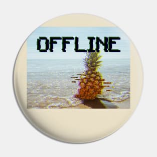 Offline glitch vibes Pin