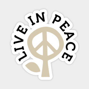 Live In Peace - Wear it Cool Magnet