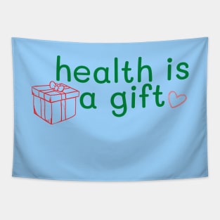 health is a gift Tapestry